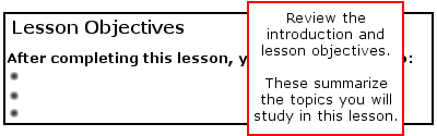 Lesson Objectives: Review the introduction and lesson objectives. These summarize the topics you will study in this lesson.